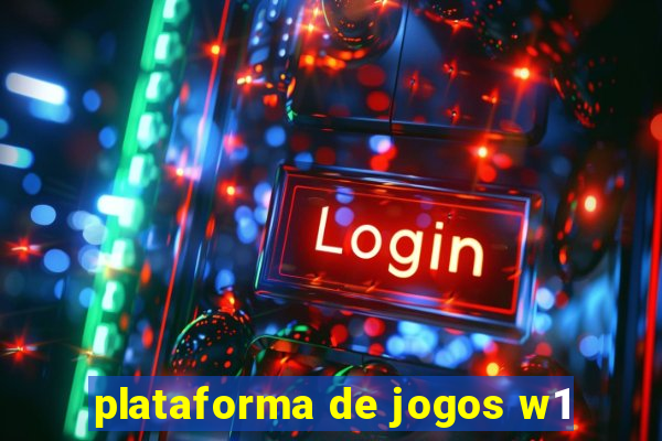 plataforma de jogos w1